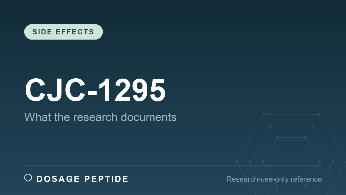 CJC-1295 Side Effects: What the Research Actually Documents
