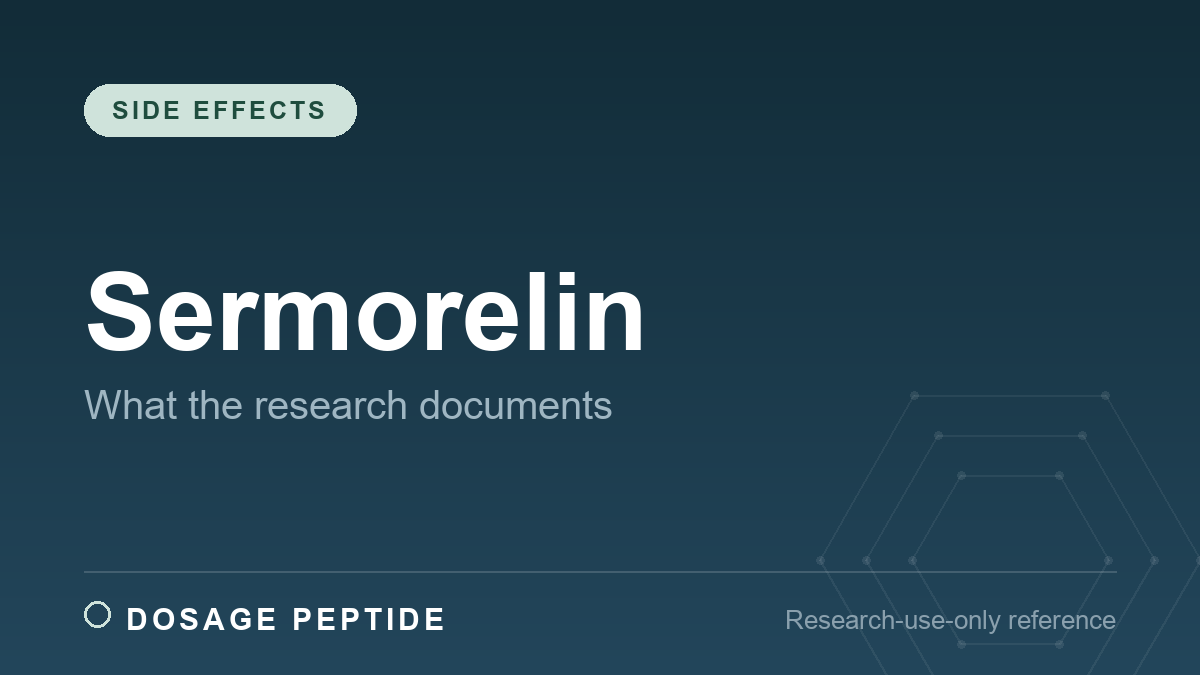Sermorelin Side Effects: What the Research Actually Documents
